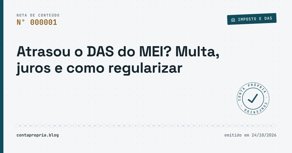 Atrasou o DAS do MEI? Multa, juros e como regularizar