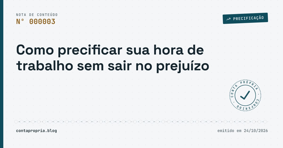 Como precificar sua hora de trabalho sem sair no prejuízo